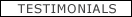 TESTIMONIALS